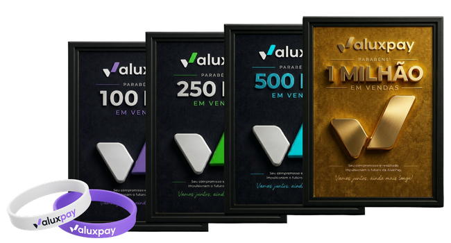 Todas as placas de premiação ValuxPay